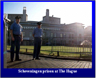 Text Box:  
Scheveningen prison at The Hague 
